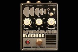 Death By Audio Reverberation Machine